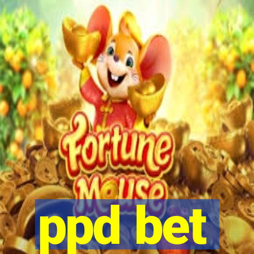 ppd bet